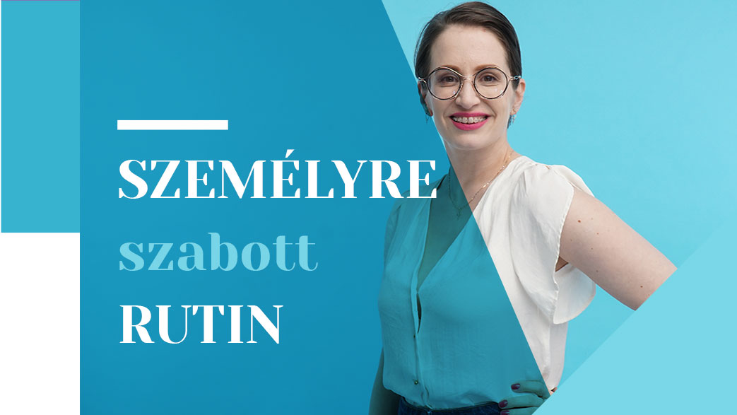 Személyre szabott bőrápolási rutin kialakítása