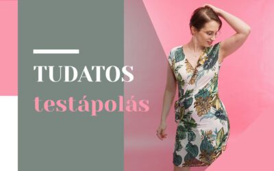 Tudatos testápolás