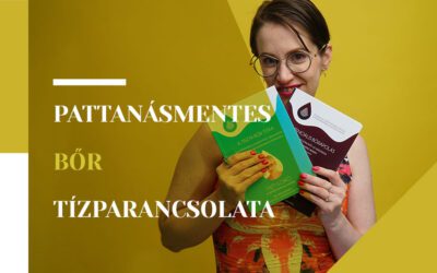 Pattanások kezelése – A pattanásmentes bőr tízparancsolata